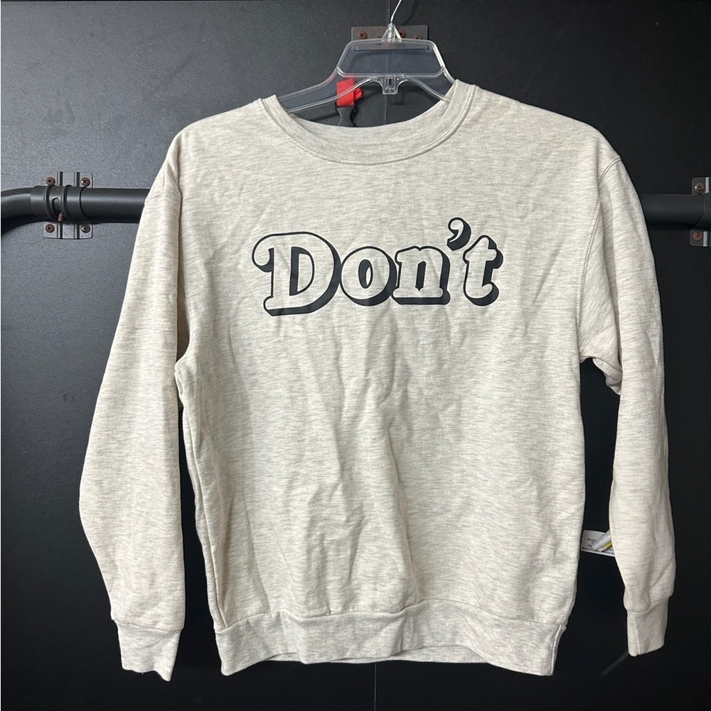 Schitt$ Creek Beige Don’t Crewneck Sweatshirt, S